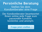 Stellen Sie dem Kondomberater jetzt eine Frage! Stellen Sie dem Kondomberater jetzt eine Frage!